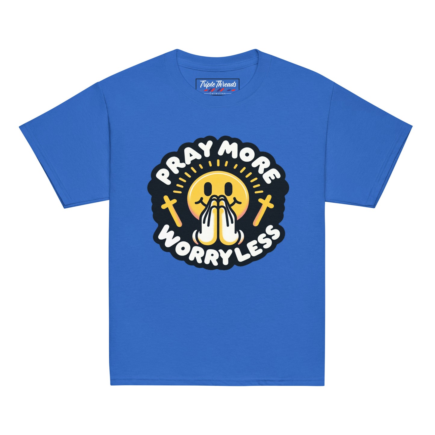 "Pray More, Worry Less" (Youth)