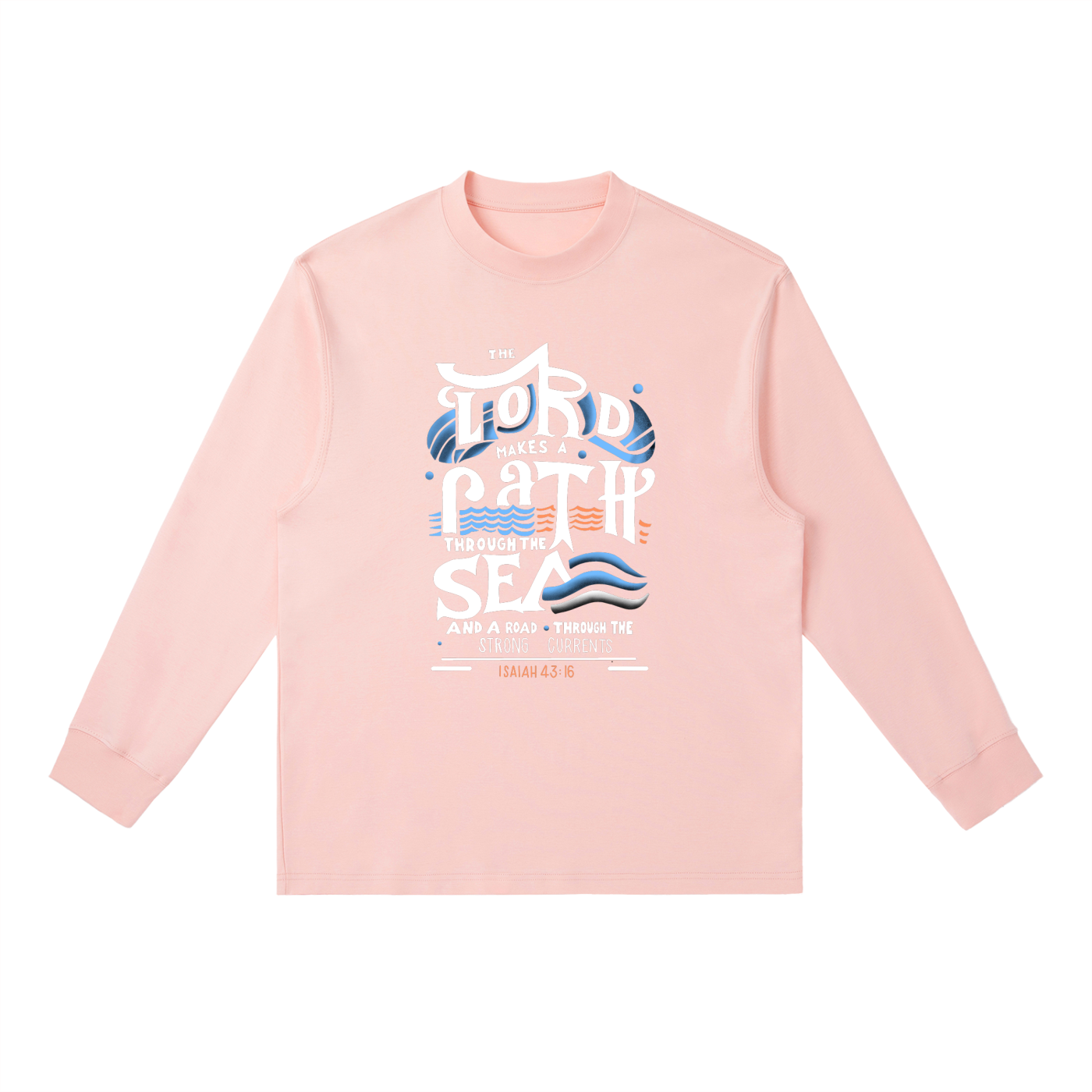 The Lord Makes A Path | Isaiah 43:16