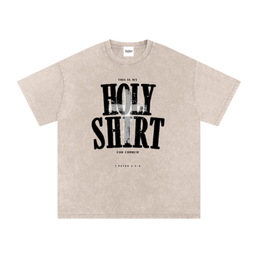 Holy Shirt | 1 Peter 3:3-4