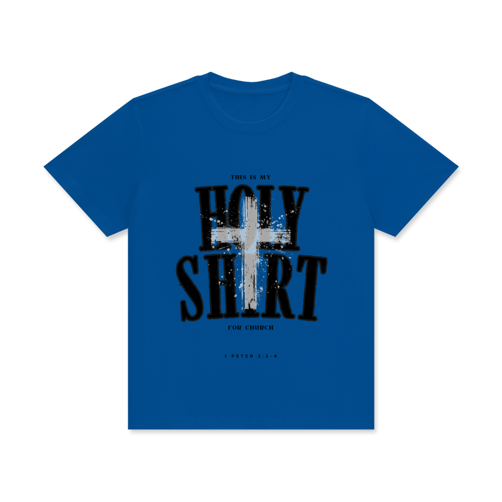 Holy Shirt | 1 Peter 3:3-4
