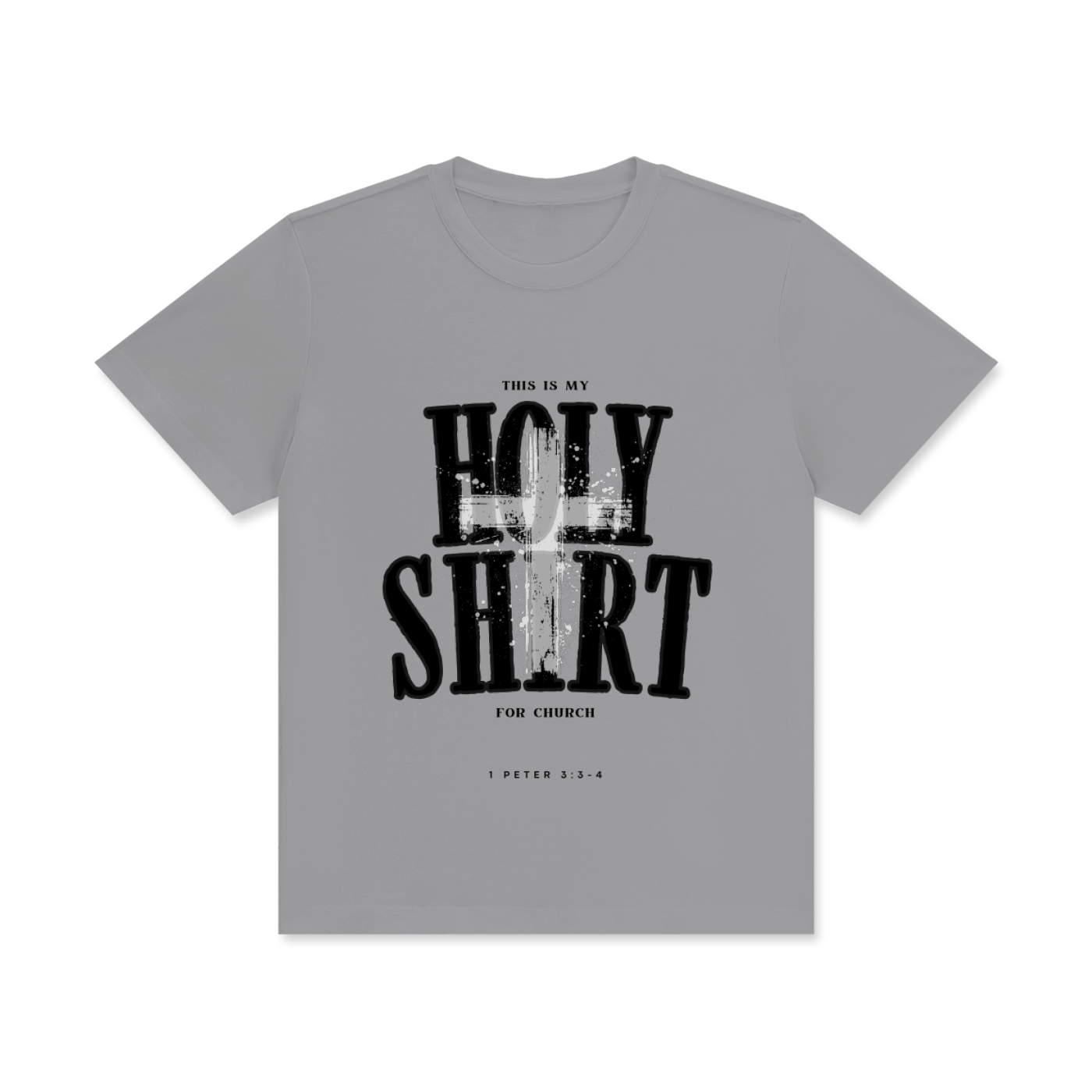 Holy Shirt | 1 Peter 3:3-4