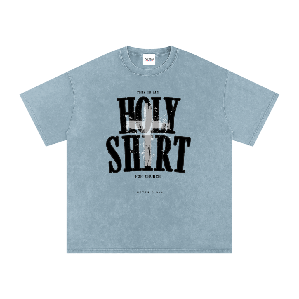 Holy Shirt | 1 Peter 3:3-4