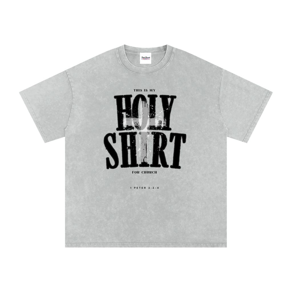 Holy Shirt | 1 Peter 3:3-4
