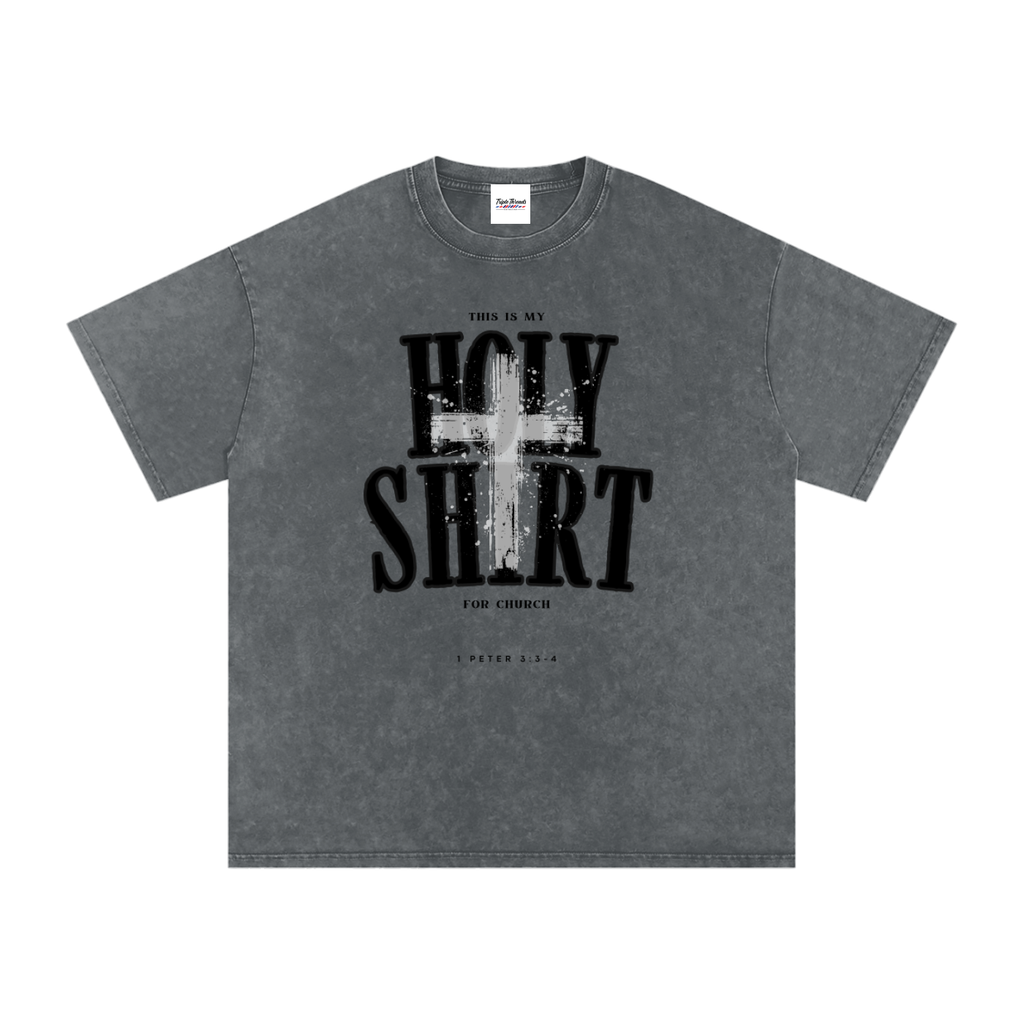 Holy Shirt | 1 Peter 3:3-4
