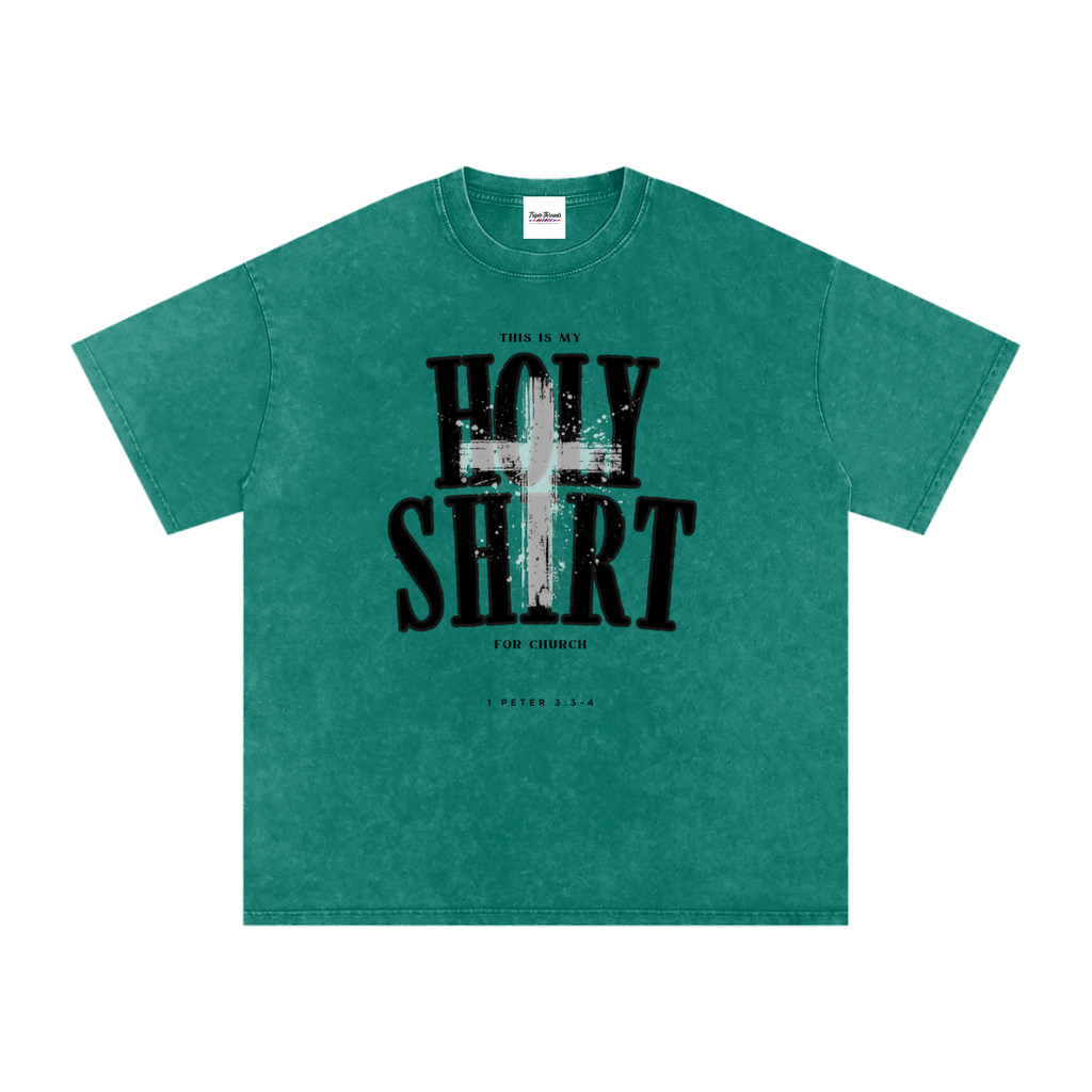 Holy Shirt | 1 Peter 3:3-4
