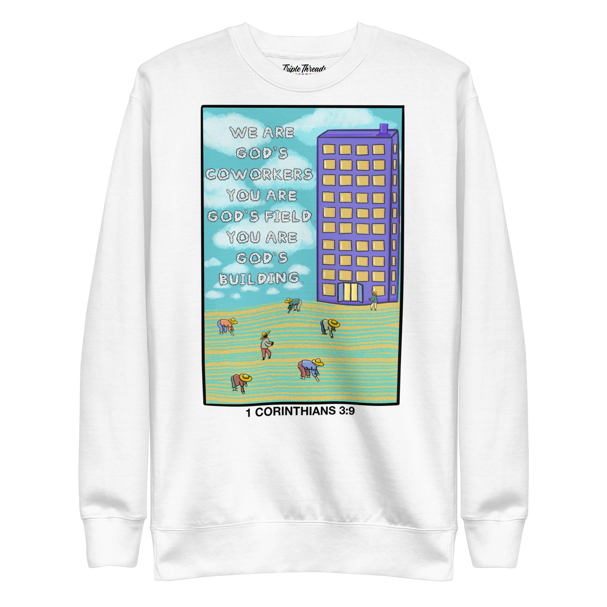 We Are Co-Workers, God's Field Christian Crewneck | Triple Threads Collection
